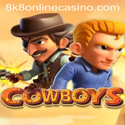 Exploring the Exciting World of COWBOYS and the 8k8 Online Casino Scene