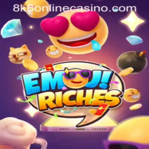 Exploring EmojiRiches in the World of 8k8 Online Casino