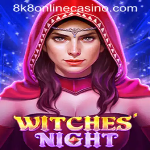 Exploring the Enchanting World of WitchesNight at 8k8 Online Casino
