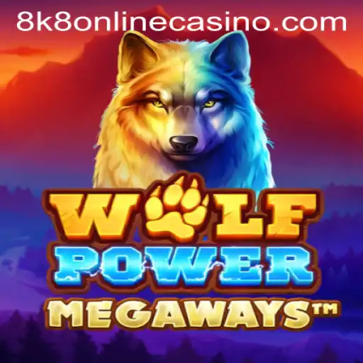 Experience the Power of the Wild with WolfPowerMega at 8k8 Online Casino