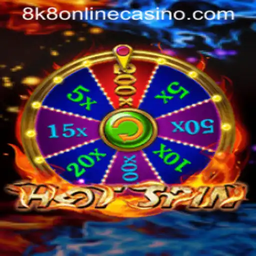 HotSpin: The Ultimate Guide to the Thrilling Slot Game at 8k8 Online Casino
