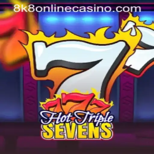 Discover the Thrilling World of HotTripleSevens at 8k8 Online Casino