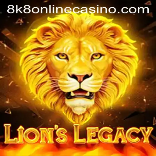 Exploring the World of LionsLegacy: A New Adventure in 8k8 Online Casino
