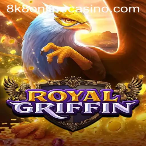 Discover the Thrilling World of RoyalGriffin at 8k8 Online Casino