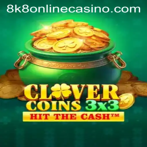 Clovercoin3x3: A New Dimension to 8k8 Online Casino Gaming
