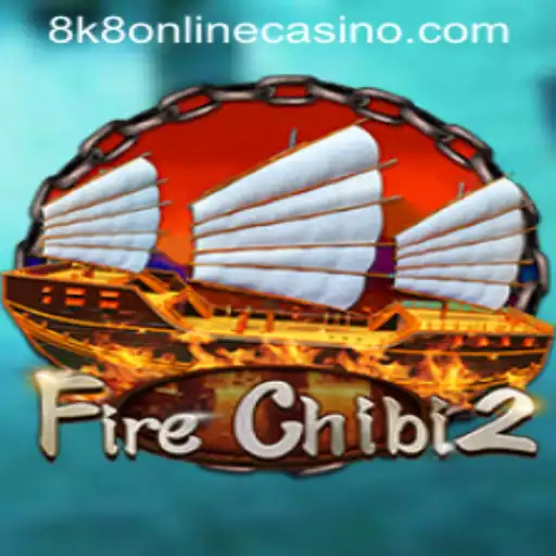 Exploring the Exciting World of FireChibi2 at 8K8 Online Casino