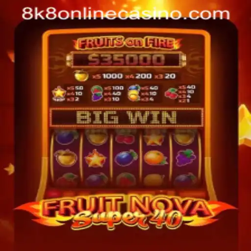 Exploring the Exciting World of FruitNovaSuper40 at 8k8 Online Casino