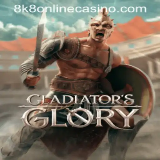 GladiatorsGlory: A Captivating Adventure in the 8k8 Online Casino World