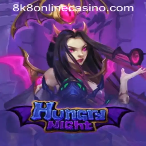 Exploring the Thrills of HungryNight: A Game-Changer at 8k8 Online Casino