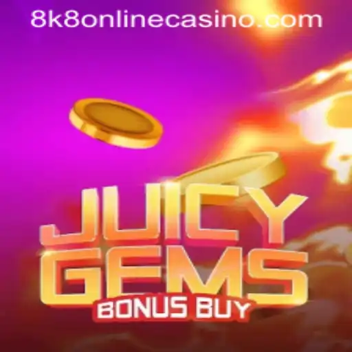 Unveiling JuicyGemsBonusBuy: A Thrilling Adventure at 8k8 Online Casino
