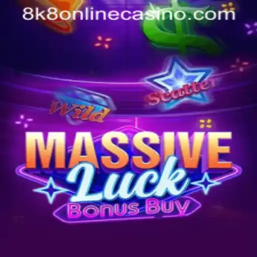 Exploring the Thrills of MassiveLuckBonusBuy: A Premier Gaming Experience at 8k8 Online Casino