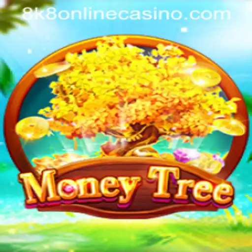Exploring MoneyTree: The Exciting Game in the 8k8 Online Casino