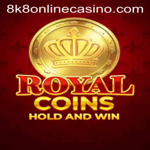 Experience the Thrill of RoyalCoins at 8k8 Online Casino