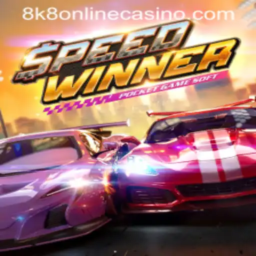 SpeedWinner: Embrace the Thrill at 8k8 Online Casino