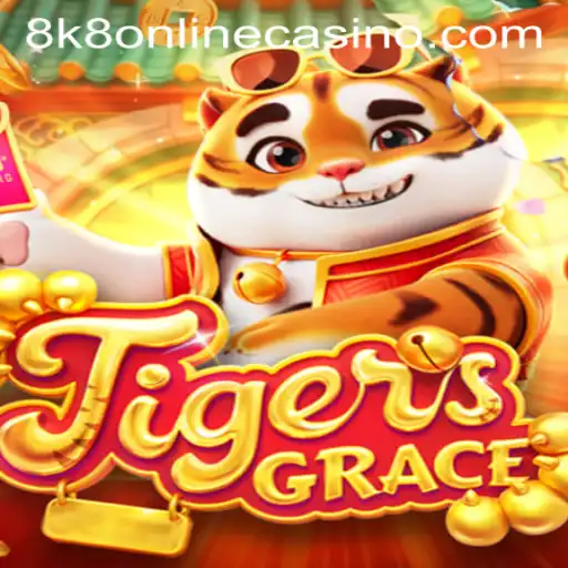Exploring the Exciting World of TigersGrace: A Premier 8k8 Online Casino Experience